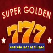 estrela bet affiliate